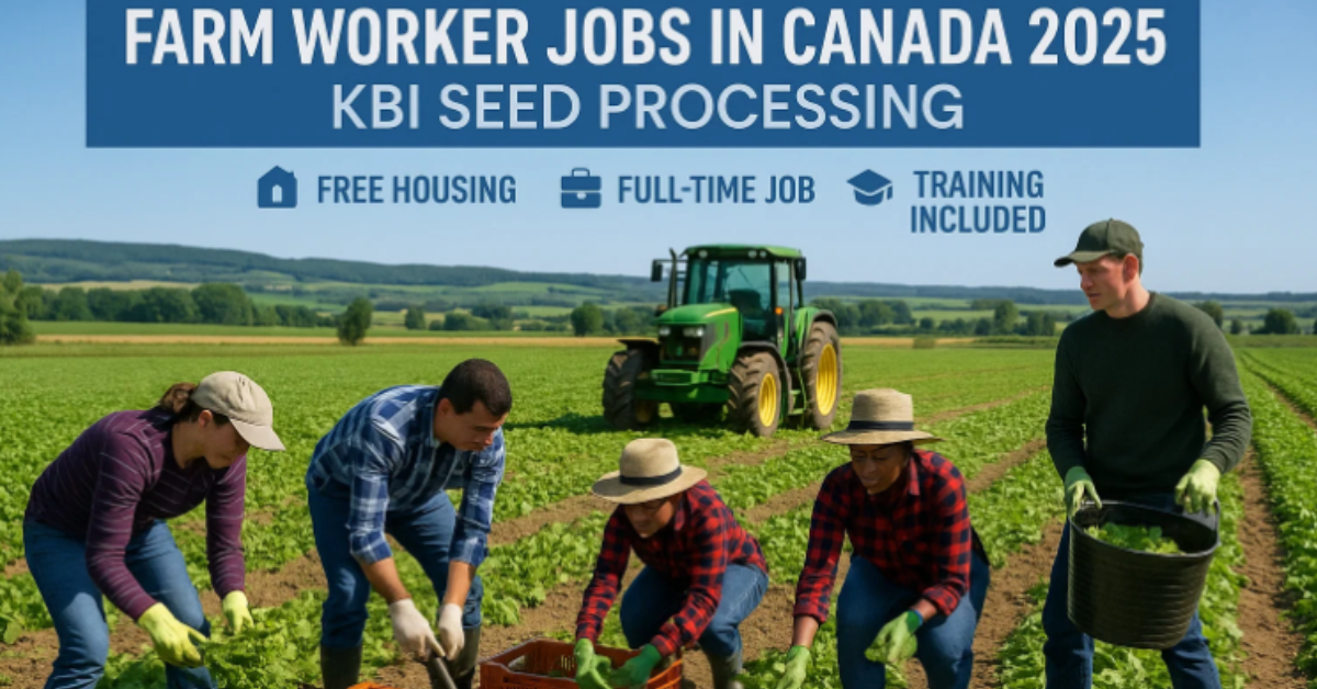 Farm Worker Job in Canada 2025 KBI Seed Processing